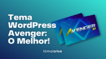 Tema WordPress Avenger: O Tema Ideal Para Afiliados!