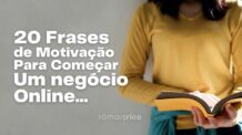 Frases de Motivação que Farão Você Trabalhar Pela Internet!